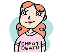 Cheat Death